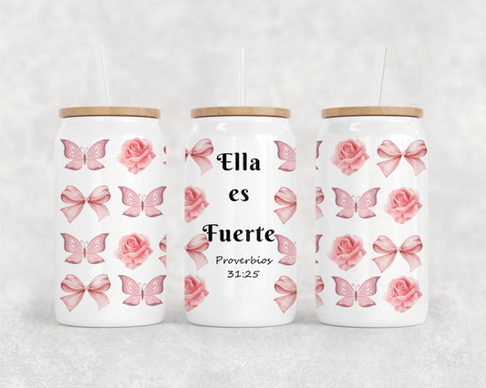 Ella Es Fuerte Lata de vidrio