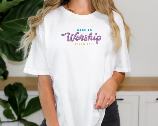 Made To Worship Tee