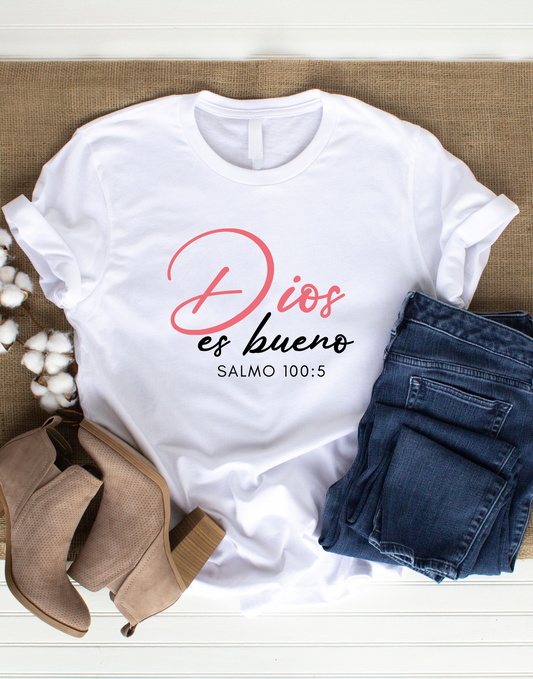 Dios es bueno Tee