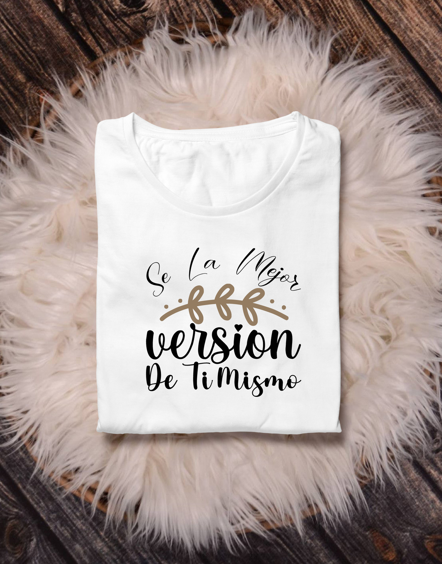 Se la mejor version de ti mismo T-shirt