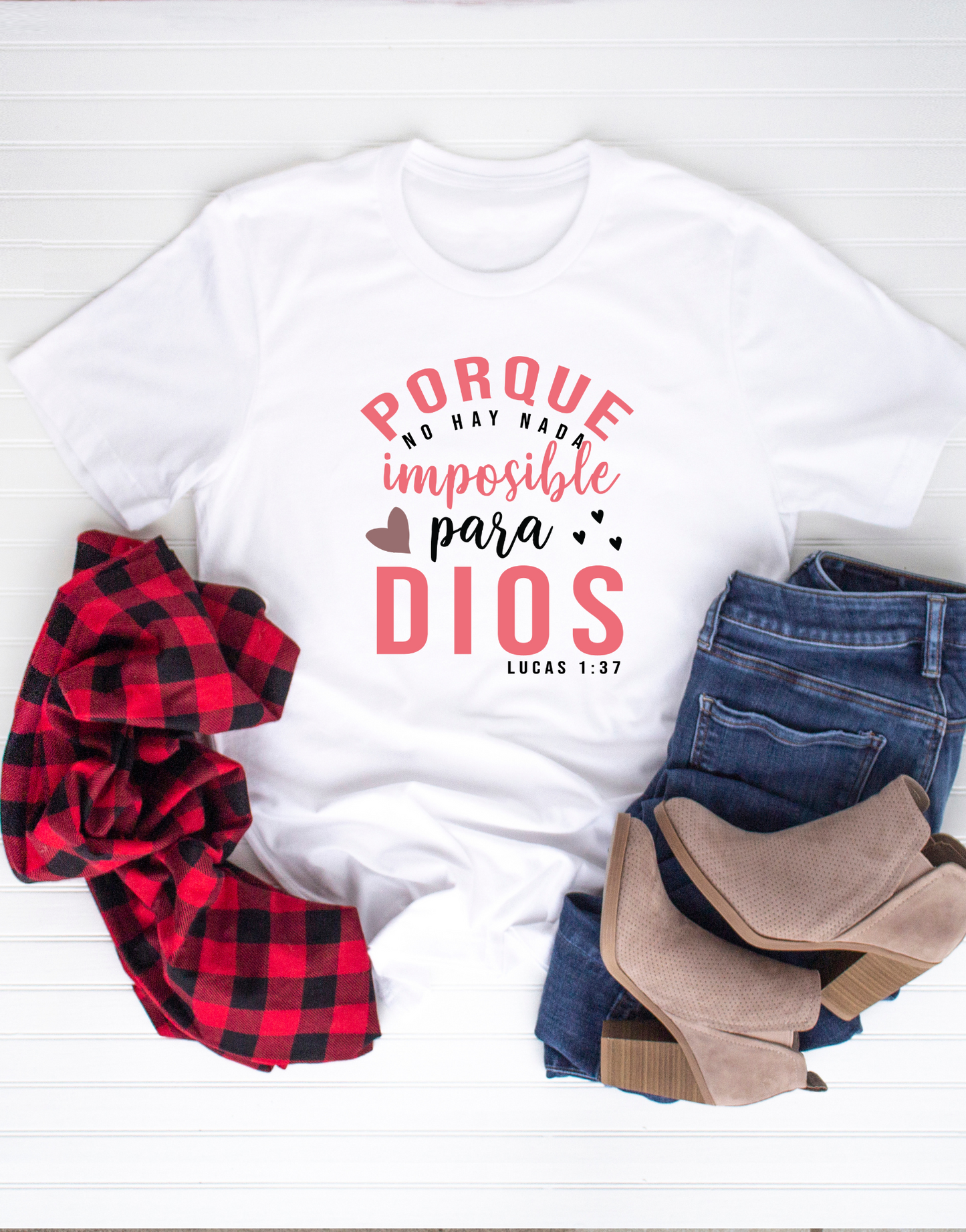Porque no hay nada imposible para Dios Tee.