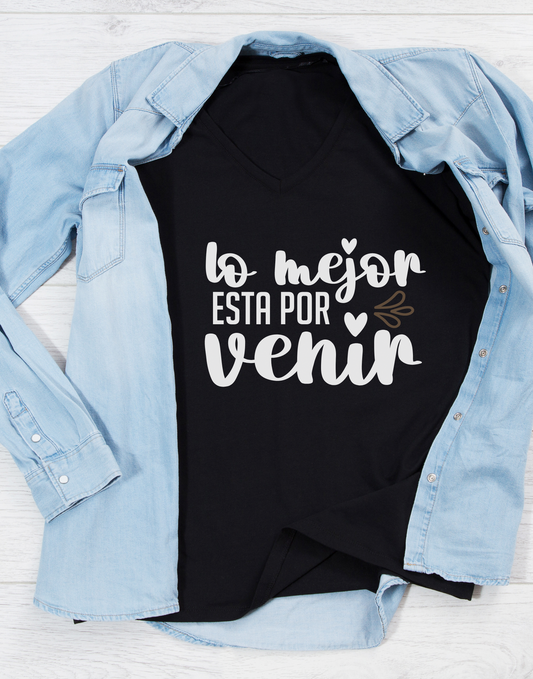 Lo mejor está por venir T-shirt