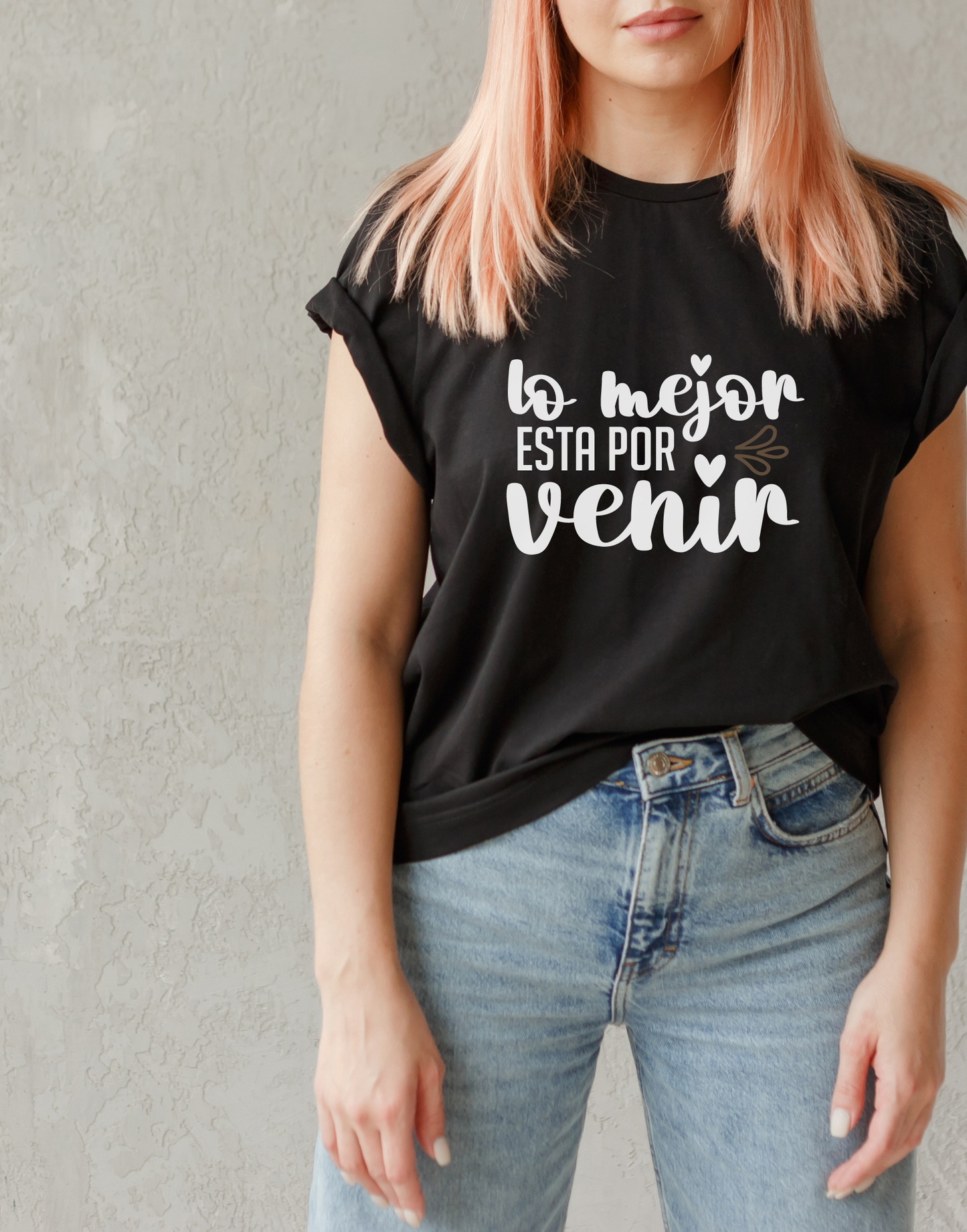 Lo mejor está por venir T-shirt